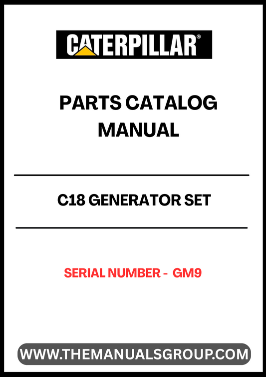  Discover the essential CAT C18 Generator Set Parts Catalog Manual, designed specifically for serial number GM9. This comprehensive manual serves as a vital resource for technicians and operators, providing detailed information on parts, specifications, and maintenance procedures to ensure optimal performance of your generator set.