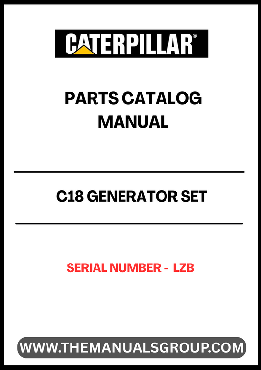 Discover the essential CAT C18 Generator Set Parts Catalog Manual, specifically designed for serial number LZB. This comprehensive manual serves as a vital resource for maintenance and repair, ensuring your generator operates at peak performance. With detailed diagrams and part specifications, you can easily identify and source the components you need.