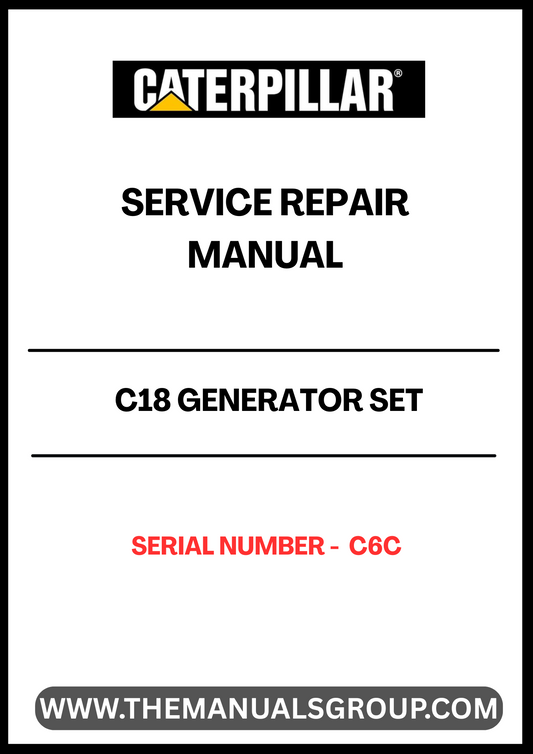  Ensure the longevity and optimal performance of your CAT C18 Generator Set with our comprehensive Service Repair Manual, specifically designed for serial number C6C. This manual is an essential resource for technicians and operators, providing detailed instructions and insights into maintenance and repair procedures.