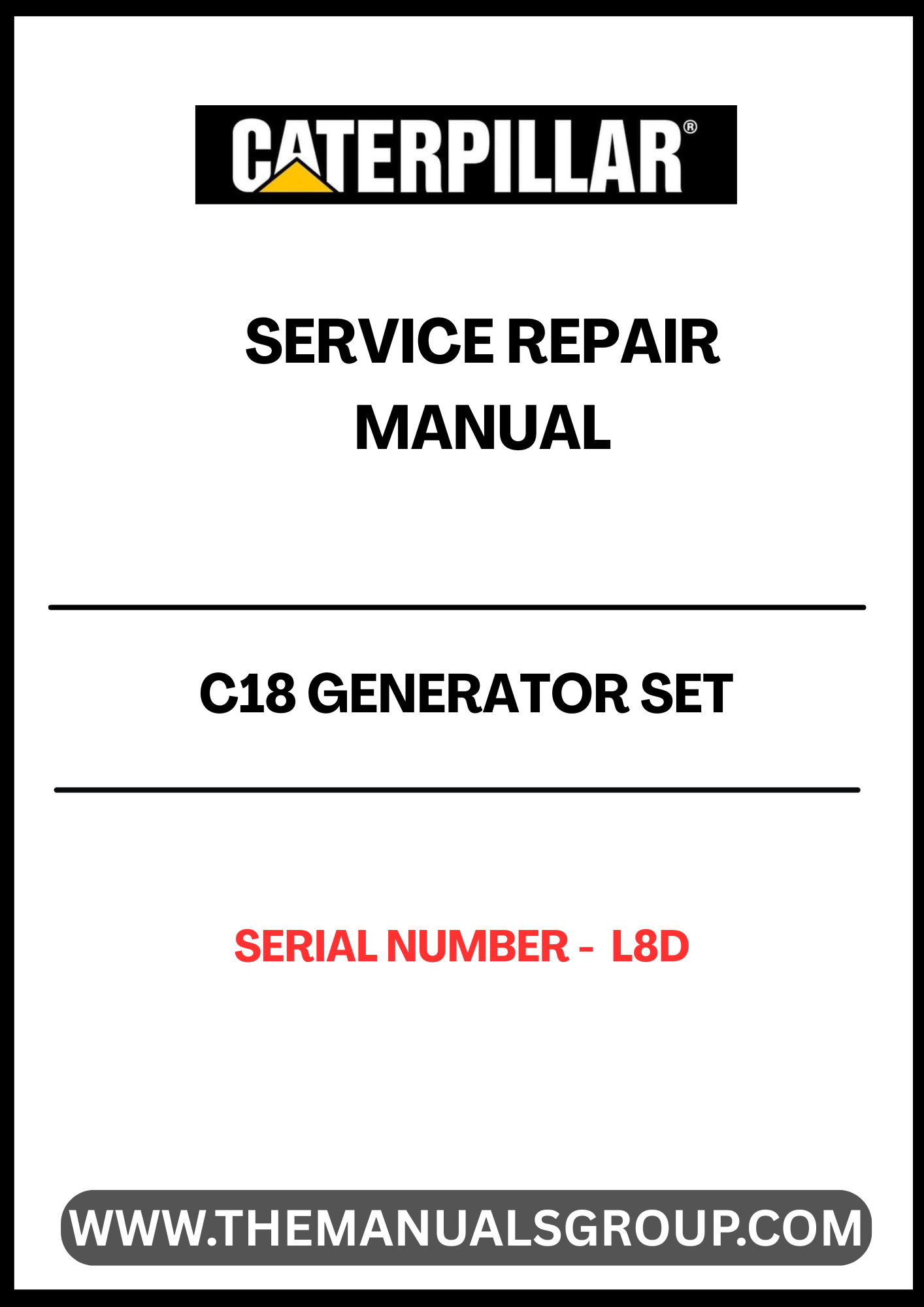 Ensure your CAT C18 Generator Set operates at peak performance with our comprehensive Service Repair Manual, specifically designed for serial number L8D. This manual is an essential resource for technicians and operators, providing detailed instructions and insights for effective maintenance and troubleshooting.