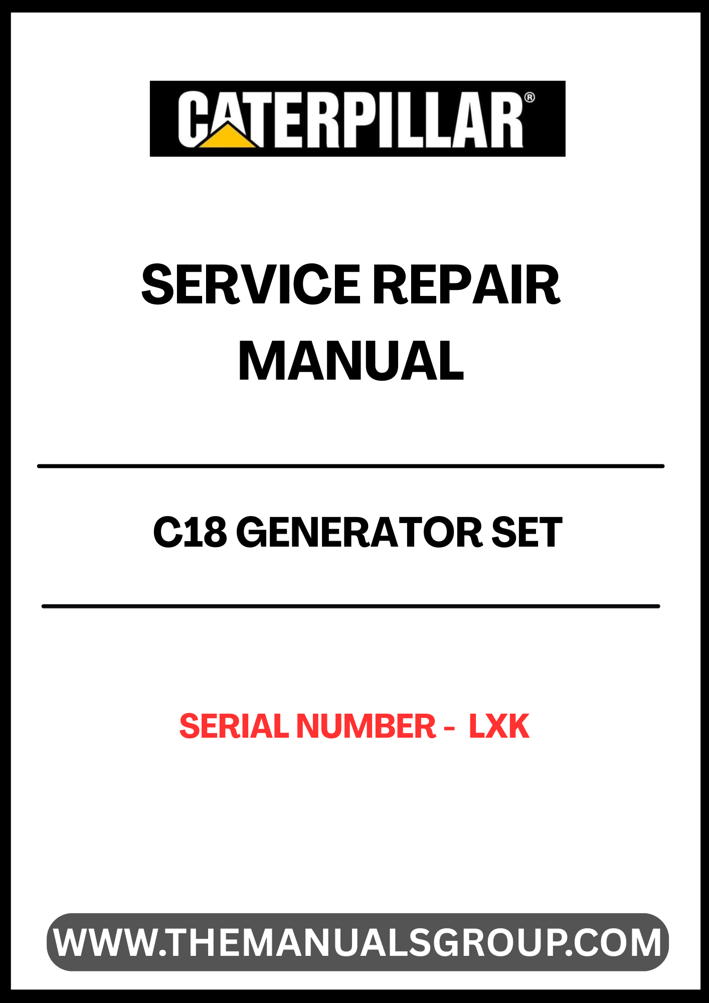 The CAT C18 Generator Set Service Repair Manual (S/N - LXK) is an essential resource for technicians and operators looking to maintain and repair their generator sets efficiently. This comprehensive manual provides detailed instructions, diagrams, and specifications tailored specifically for the CAT C18 model, ensuring you have the right information at your fingertips.