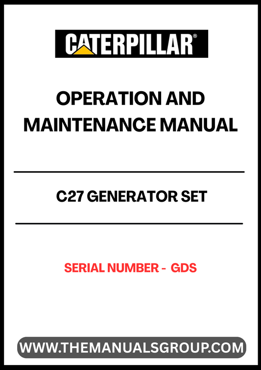 Ensure the optimal performance of your CAT C27 Generator Set with the comprehensive Operation and Maintenance Manual, specifically designed for serial number GDS. This manual serves as an essential resource, providing detailed instructions and guidelines to help you operate and maintain your generator efficiently.