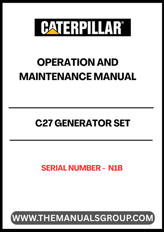 Discover the essential CAT C27 Generator Set Operation and Maintenance Manual, specifically designed for serial number N1B. This comprehensive guide is your go-to resource for understanding the intricacies of your generator set, ensuring optimal performance and longevity. With clear instructions and detailed diagrams, you can easily navigate through operation procedures and maintenance tasks.