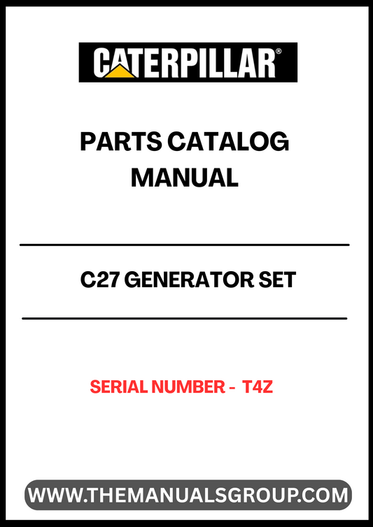 Discover the essential CAT C27 Generator Set Parts Catalog Manual, designed specifically for serial number T4Z. This comprehensive manual serves as a vital resource for maintenance and repair, ensuring your generator operates at peak performance. With detailed diagrams and part specifications, you can easily identify and source the components you need.