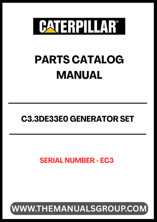Discover the CAT C3.3DE33E0 Generator Set Parts Catalog Manual, designed specifically for serial number EC3. This comprehensive manual is an essential resource for anyone looking to maintain or repair their generator set, ensuring optimal performance and longevity.