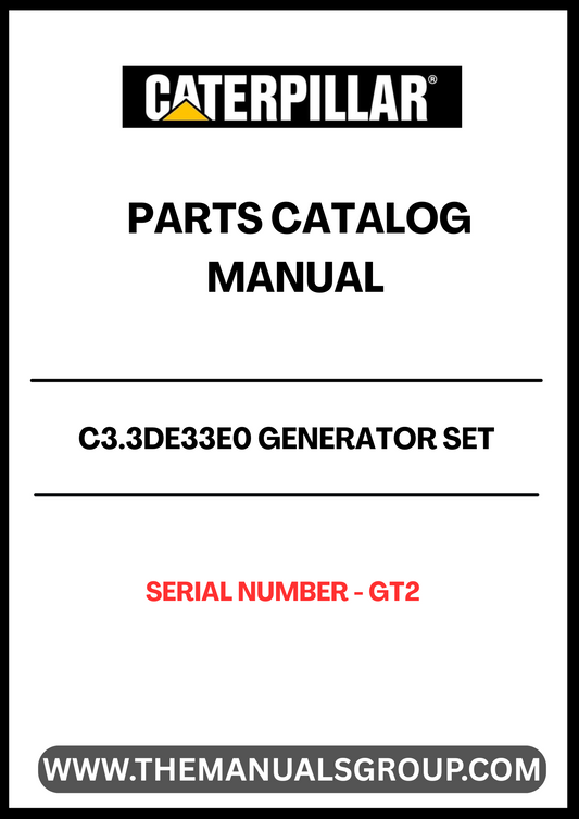 Discover the essential CAT C3.3DE33E0 Generator Set Parts Catalog Manual, designed specifically for your generator's serial number GT2. This comprehensive manual serves as a vital resource for maintenance and repair, ensuring your equipment operates at peak performance.