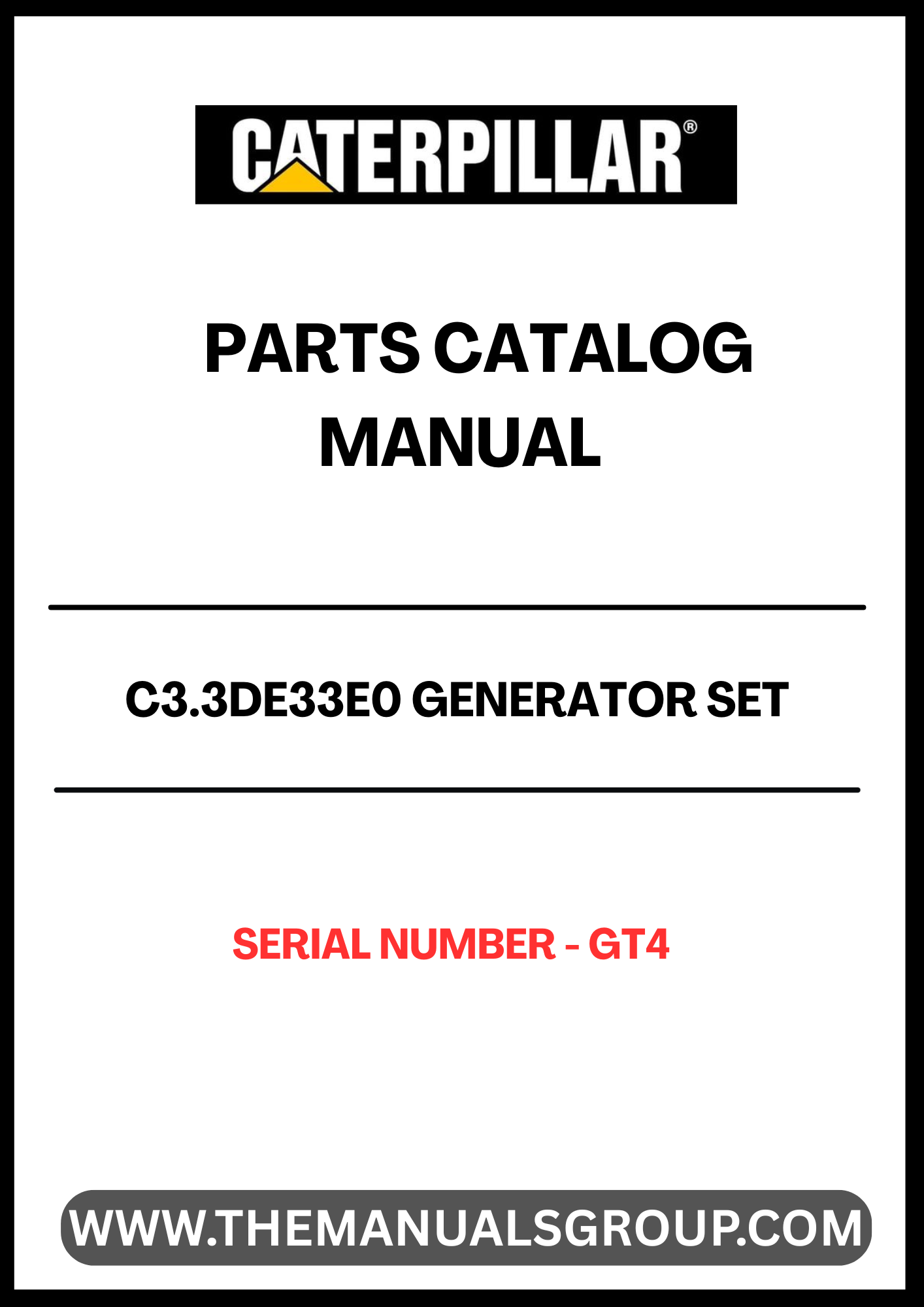 Discover the essential CAT C3.3DE33E0 Generator Set Parts Catalog Manual, designed specifically for serial number GT4. This comprehensive manual serves as a vital resource for maintenance and repair, ensuring your generator operates at peak performance.
