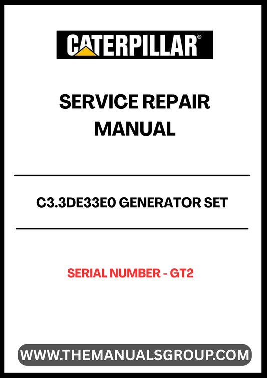  Ensure your CAT C3.3DE33E0 Generator Set operates at peak performance with our comprehensive Service Repair Manual. This essential guide is tailored specifically for the GT2 serial number, providing you with detailed instructions and insights to troubleshoot and maintain your generator effectively.