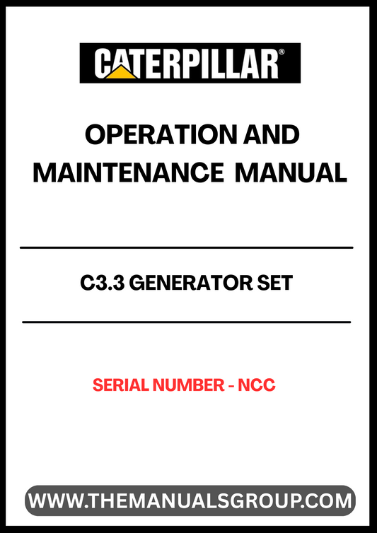 Discover the essential CAT C3.3 Generator Set Operation and Maintenance Manual, designed specifically for S/N - NCC. This comprehensive guide provides detailed instructions and insights to ensure optimal performance and longevity of your generator set. With clear diagrams and step-by-step procedures, you can easily navigate through operation protocols and maintenance tasks.