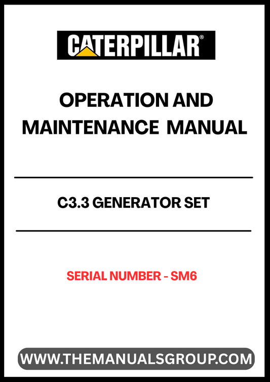 Ensure the optimal performance of your CAT C3.3 Generator Set with the comprehensive Operation and Maintenance Manual, specifically designed for Serial Number SM6. This manual serves as an essential resource, providing detailed instructions and guidelines to help you operate and maintain your generator efficiently.