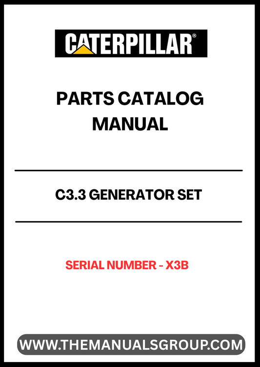 Discover the CAT C3.3 Generator Set Parts Catalog Manual, designed specifically for serial number X3B. This comprehensive manual is an essential resource for anyone looking to maintain or repair their CAT generator set, ensuring optimal performance and longevity.