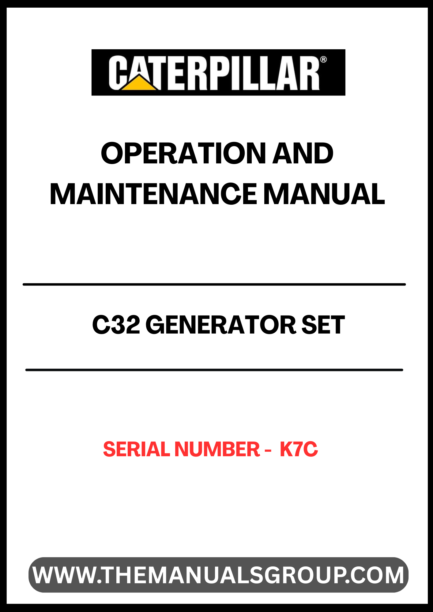 Discover the essential CAT C32 Generator Set Operation and Maintenance Manual, specifically designed for serial number K7C. This comprehensive guide is your go-to resource for understanding the intricacies of your generator set, ensuring optimal performance and longevity.