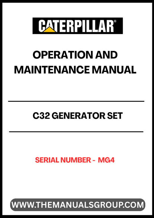 Discover the essential CAT C32 Generator Set Operation and Maintenance Manual, specifically designed for serial number MG4. This comprehensive guide provides detailed instructions and insights to ensure optimal performance and longevity of your generator set.