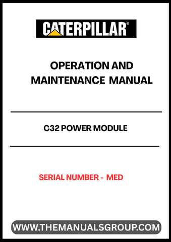 Discover the essential CAT C32 Power Module Operation and Maintenance Manual, designed specifically for serial number MED. This comprehensive guide is your go-to resource for understanding the intricacies of your power module, ensuring optimal performance and longevity.