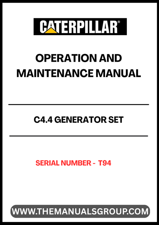 Ensure the optimal performance of your CAT C4.4 Generator Set with the comprehensive Operation and Maintenance Manual, specifically designed for serial number T94. This manual serves as an essential resource, providing detailed instructions and guidelines to help you operate and maintain your generator efficiently.