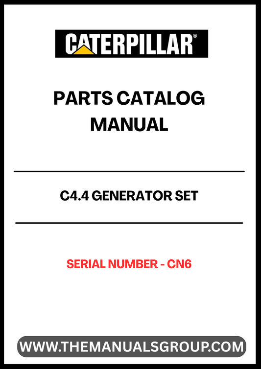 Discover the essential CAT C4.4 Generator Set Parts Catalog Manual, specifically designed for serial number CN6. This comprehensive manual serves as a vital resource for maintenance and repair, ensuring your generator operates at peak performance.