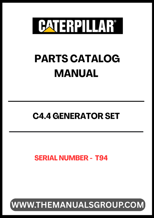 Discover the essential CAT C4.4 Generator Set Parts Catalog Manual, designed specifically for serial number T94. This comprehensive manual serves as a vital resource for maintenance and repair, ensuring your generator operates at peak performance. With detailed diagrams and part specifications, you can easily identify and source the components you need.