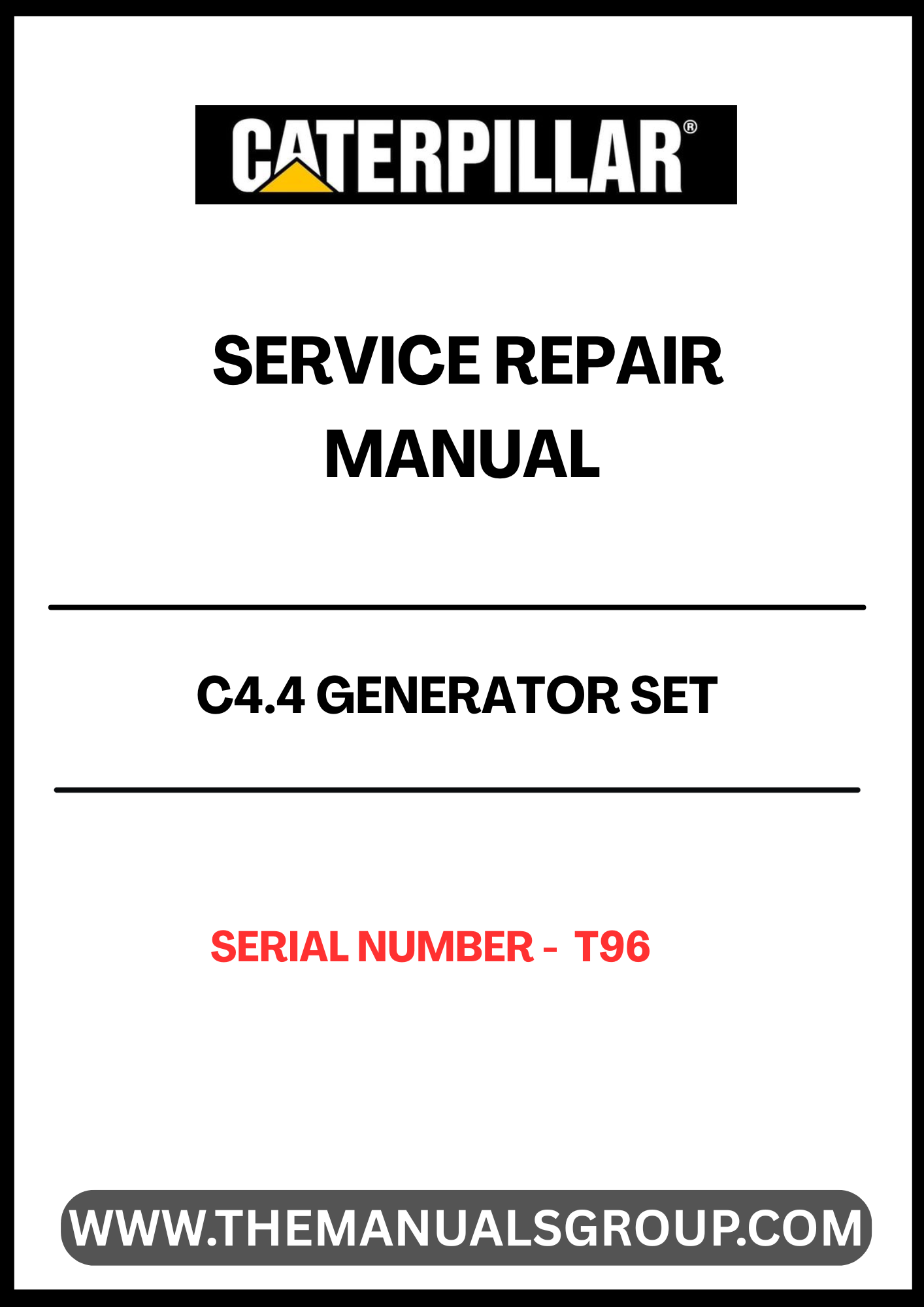 Ensure the longevity and optimal performance of your CAT C4.4 Generator Set with our comprehensive Service Repair Manual, specifically designed for serial number T96. This manual is an essential resource for technicians and operators alike, providing detailed instructions and insights for effective maintenance and troubleshooting.