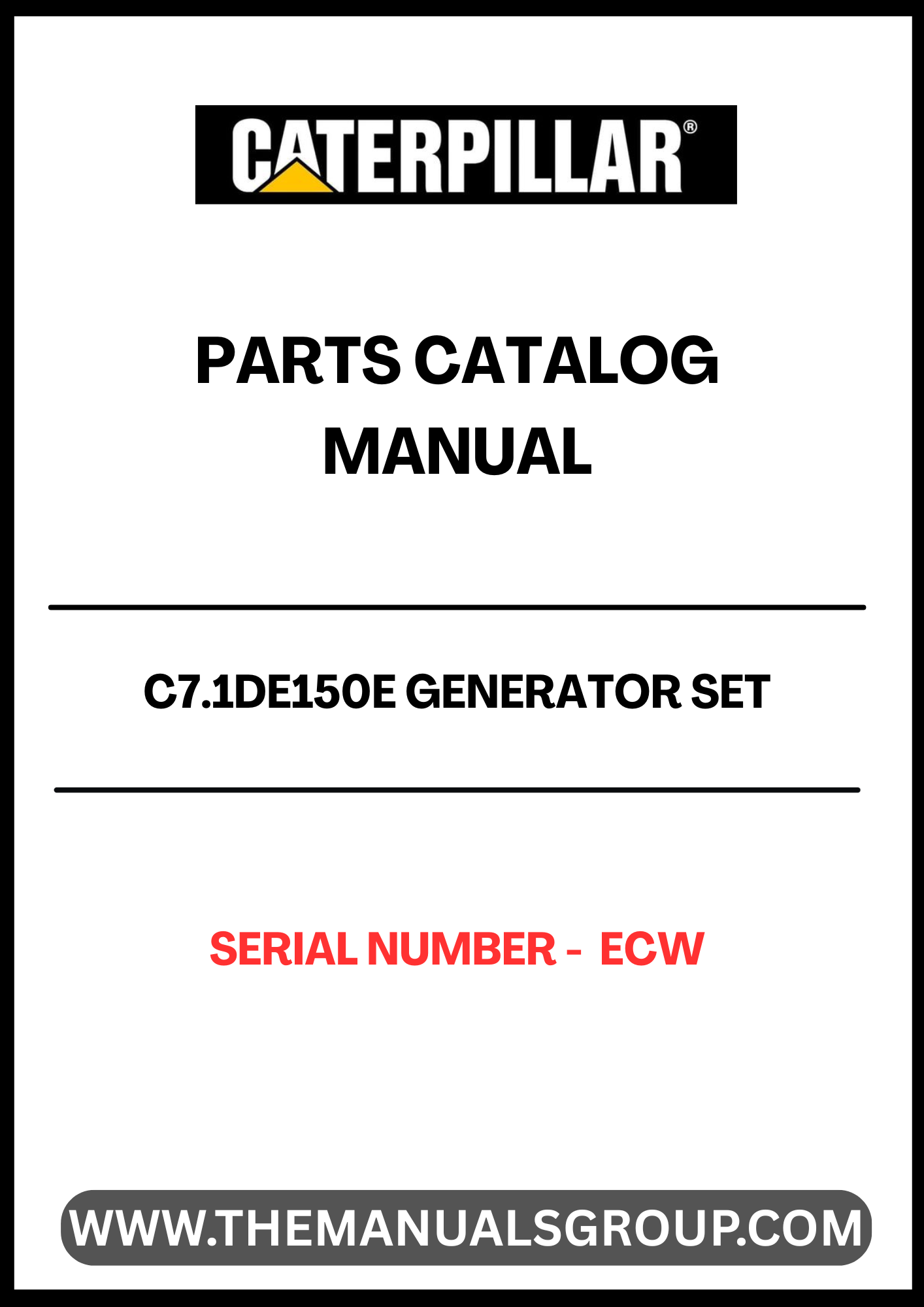 Discover the essential CAT C7.1DE150E Generator Set Parts Catalog Manual, designed specifically for serial number ECW. This comprehensive manual serves as a vital resource for maintenance and repair, ensuring your generator operates at peak performance.