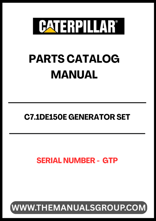 Discover the essential CAT C7.1DE150E Generator Set Parts Catalog Manual, designed specifically for your generator's serial number GTP. This comprehensive manual serves as a vital resource for maintenance and repair, ensuring your equipment operates at peak performance.
