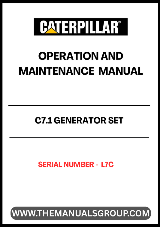 Ensure the optimal performance of your CAT C7.1 Generator Set with the comprehensive Operation and Maintenance Manual, specifically designed for serial number L7C. This essential guide provides detailed instructions and insights to help you operate your generator efficiently and safely, maximizing its lifespan and reliability.