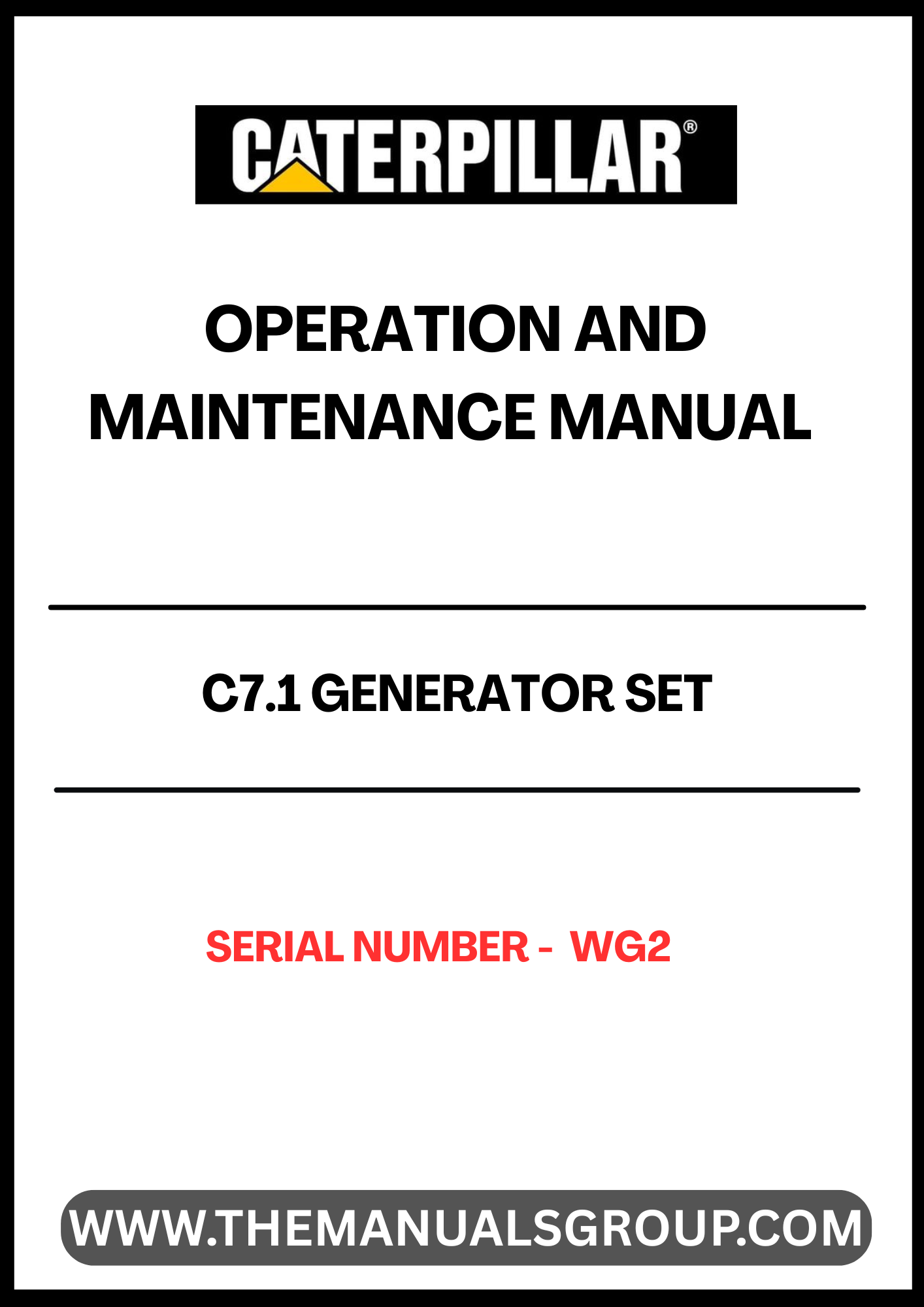  Ensure the optimal performance of your CAT C7.1 Generator Set with the comprehensive Operation and Maintenance Manual, specifically designed for serial number WG2. This essential guide provides detailed instructions and insights to help you operate your generator efficiently and safely, maximizing its lifespan and reliability.