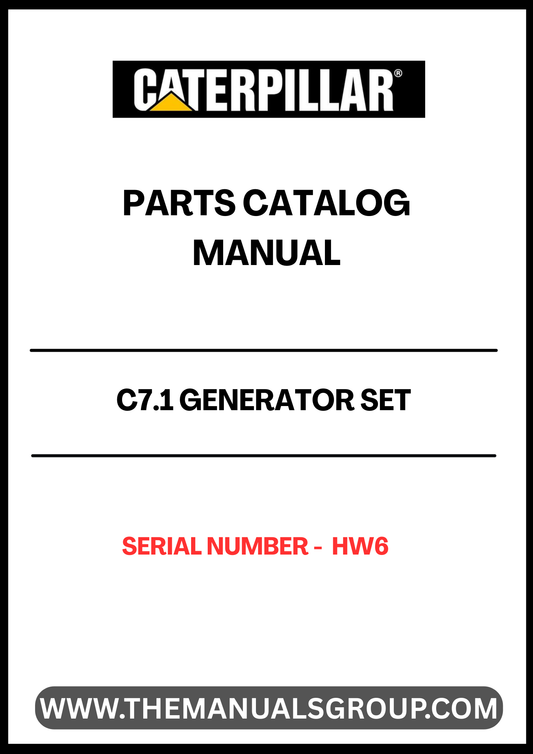 Discover the essential CAT C7.1 Generator Set Parts Catalog Manual, designed specifically for serial number HW6. This comprehensive manual serves as a vital resource for technicians and operators, providing detailed information on parts, specifications, and maintenance procedures to ensure optimal performance of your generator set.