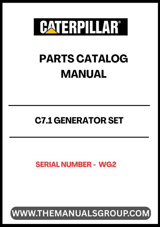Discover the essential CAT C7.1 Generator Set Parts Catalog Manual, designed specifically for serial number WG2. This comprehensive manual serves as a vital resource for technicians and operators, providing detailed information on parts, specifications, and maintenance procedures to ensure optimal performance of your generator set.