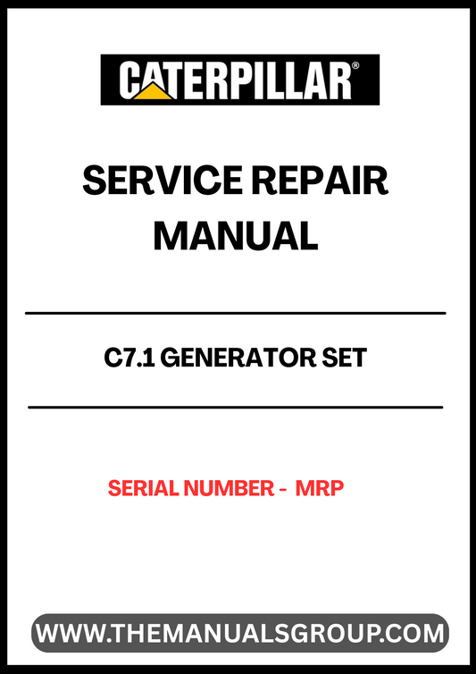 Ensure your CAT C7.1 Generator Set operates at peak performance with our comprehensive Service Repair Manual. Designed specifically for the S/N - MRP model, this manual provides detailed instructions and insights to help you troubleshoot and maintain your generator effectively.
