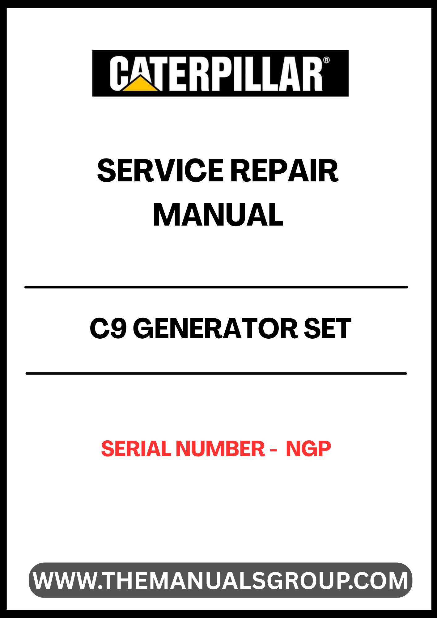Ensure your CAT C9 Generator Set operates at peak performance with our comprehensive Service Repair Manual, specifically designed for serial number NGP. This manual is an essential resource for technicians and DIY enthusiasts alike, providing detailed instructions and insights into maintenance and repair procedures.
