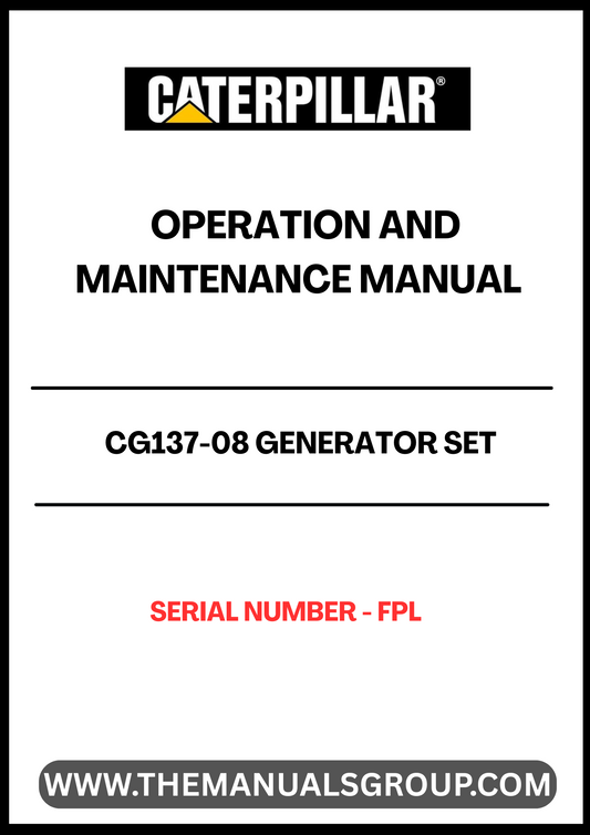 Discover the essential CAT CG137-08 Generator Set Operation and Maintenance Manual, specifically designed for serial number FPL. This comprehensive guide is your go-to resource for understanding the operation and maintenance of your generator set, ensuring optimal performance and longevity.