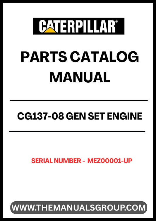 Enhance your engine maintenance with the CAT CG137-08 Gen Set Engine Parts Catalog Manual, specifically designed for serial numbers MEZ00001 and up. This comprehensive manual serves as an essential resource for identifying and sourcing the right parts for your CAT generator set, ensuring optimal performance and longevity.