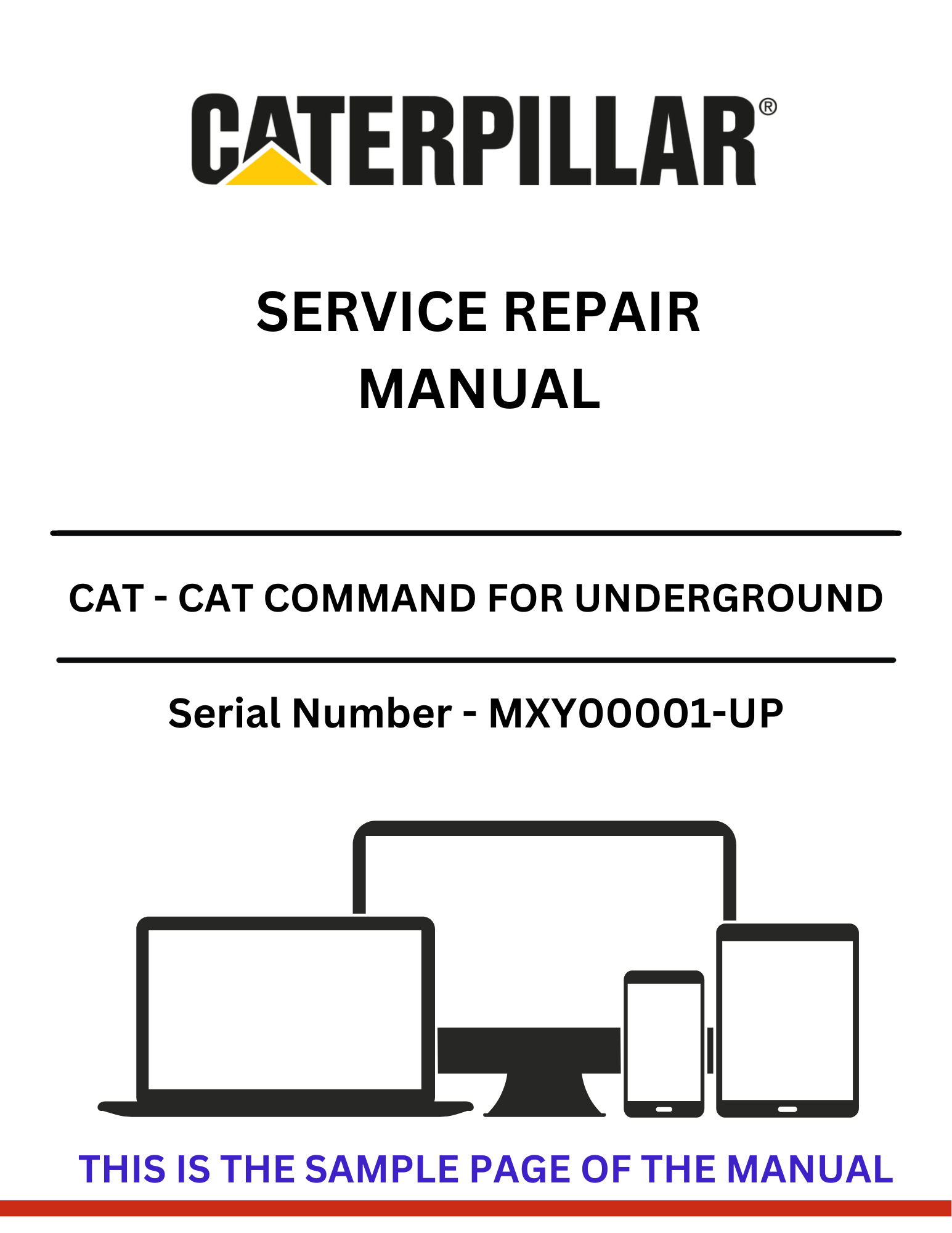 Discover the CAT Command for Underground Service Repair Manual S/N MXY00001-UP. Access essential guidelines for efficient maintenance and repair of your equipment.