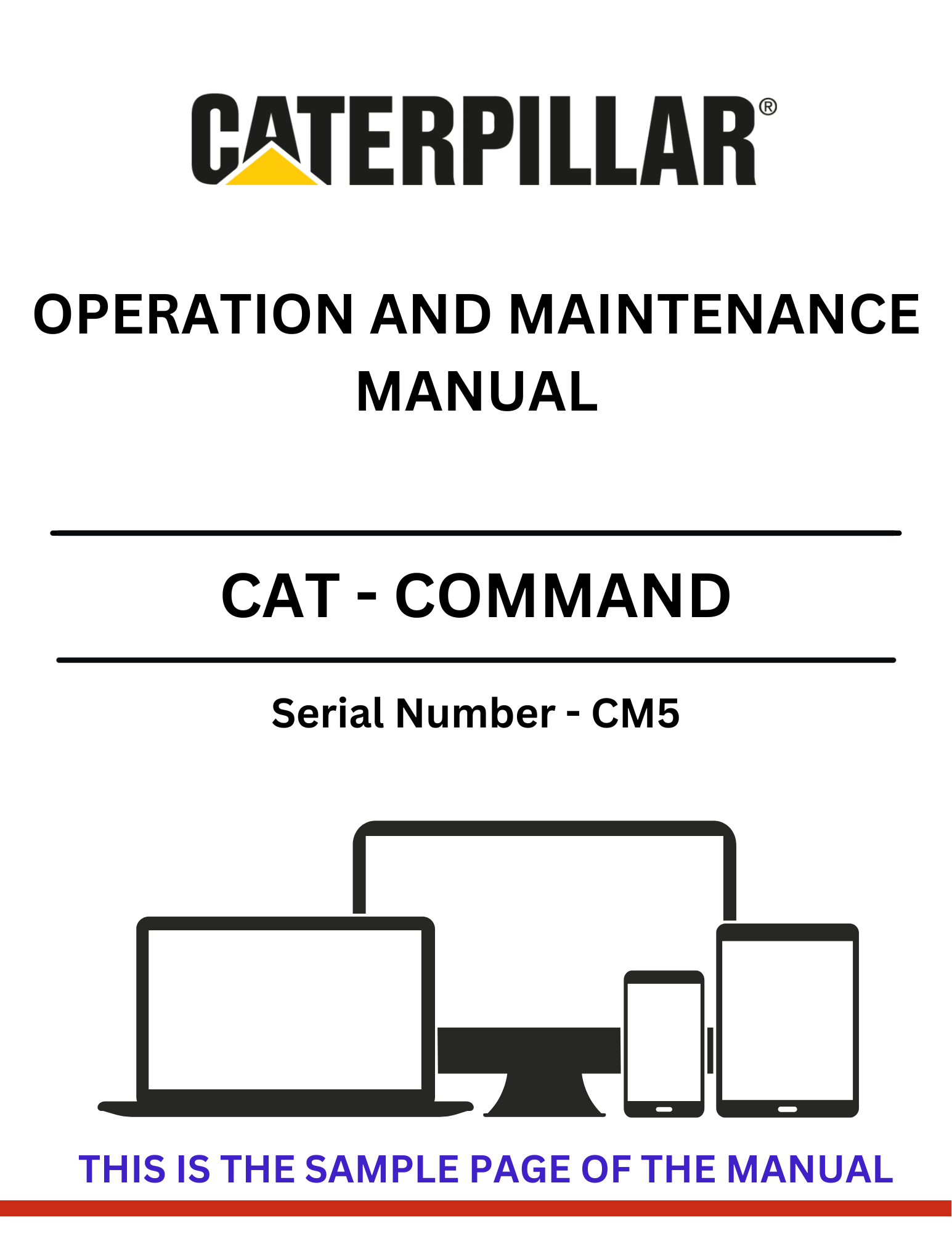  Discover the comprehensive CAT Command Operation and Maintenance Manual for S/N - CM5. Ensure optimal performance and longevity of your equipment with expert guidance.