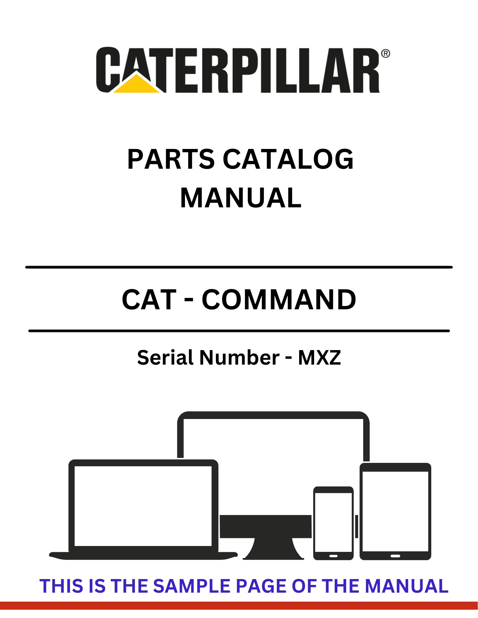  Explore our comprehensive CAT Command Parts Catalog Manual for S/N - MXZ. Find detailed parts information and enhance your equipment's performance today.