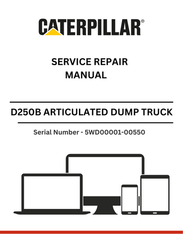 Discover the comprehensive service repair manual for the CAT D250B Articulated Dump Truck, powered by the 3306 engine. Ideal for S/N 5WD00001-00550.