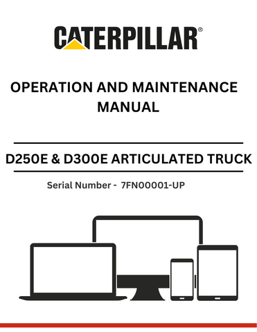 Discover the comprehensive operation and maintenance manual for CAT D250E & D300E articulated trucks, powered by the reliable 3306 engine.
