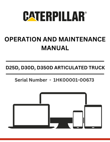 Discover the comprehensive operation and maintenance manual for CAT D25D, D30D, and D350D articulated trucks powered by the 3306 engine.