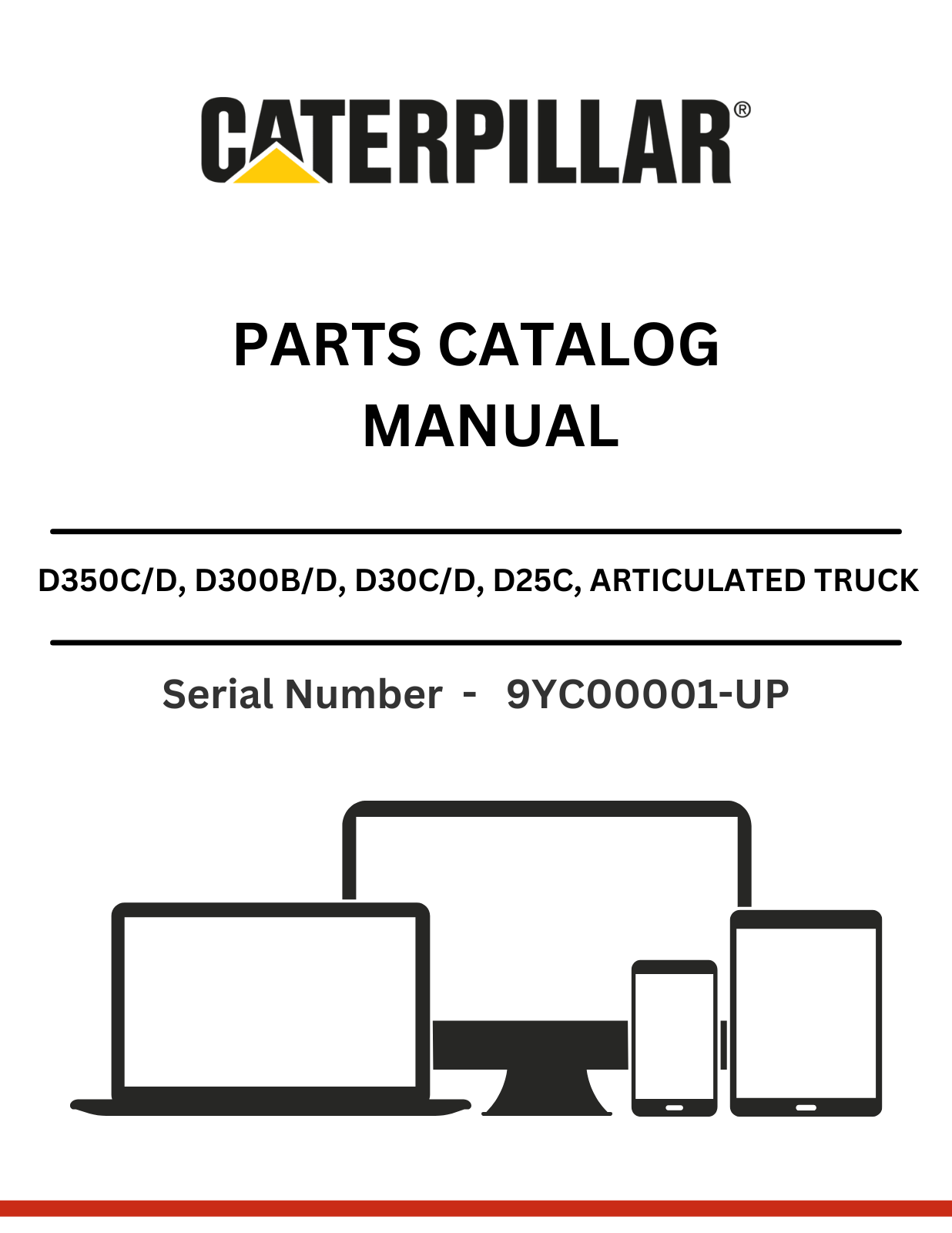 Discover comprehensive operation and maintenance manuals for CAT D350C/D, D300B/D, D30C/D, D25C, D35C, and D25D articulated dump trucks powered by the 3306B engine.