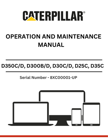 Discover comprehensive operation and maintenance manuals for CAT D350C/D, D300B/D, D30C/D, D25C, D35C, and D25D articulated dump trucks.