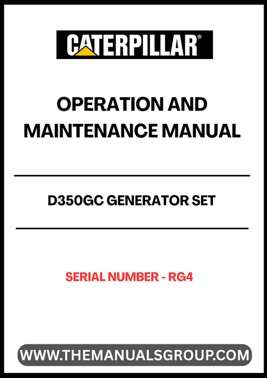 Discover the essential CAT D350GC Generator Set Operation and Maintenance Manual, specifically designed for serial number RG4. This comprehensive guide is your go-to resource for understanding the operational intricacies and maintenance requirements of your generator set, ensuring optimal performance and longevity.