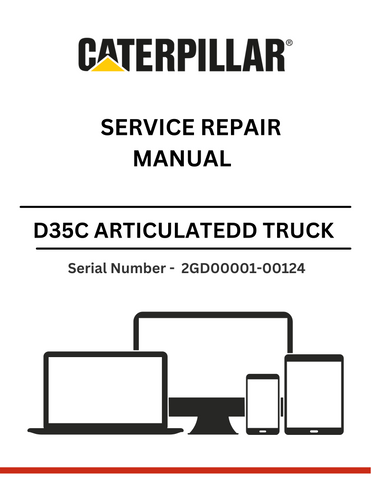  Discover the comprehensive service repair manual for the CAT D35C Articulated Dump Truck, powered by the 3306 engine. Ideal for S/N 2GD00001-00124.