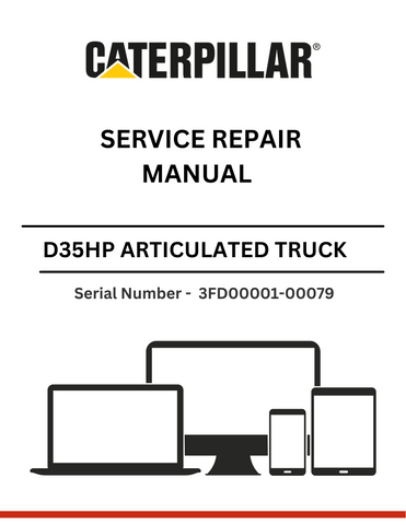 . Discover the comprehensive service repair manual for the CAT D35HP articulated dump truck, featuring detailed guidance for S/N 3FD00001-00079 powered by the 3406 engine.