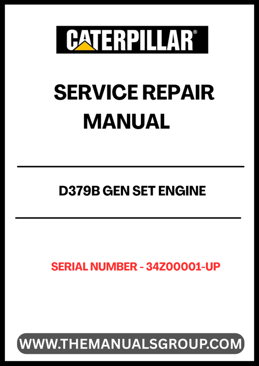 Ensure your CAT D379B Gen Set Engine operates at peak performance with our comprehensive Service Repair Manual. Designed specifically for serial numbers 34Z00001 and up, this manual provides detailed instructions and insights to help you troubleshoot and maintain your engine effectively.