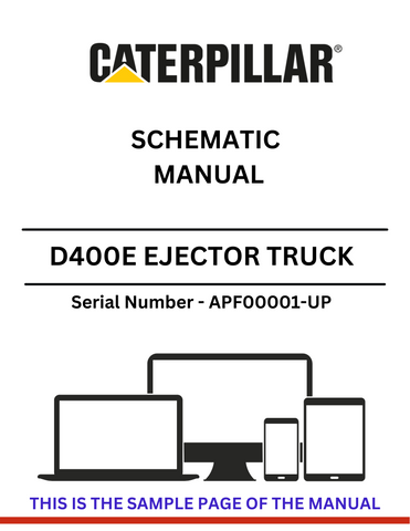 Get the CAT D400E Series II Ejector Truck Schematic Manual for S/N APF00001-UP. Essential resource for operators and technicians for effective maintenance.