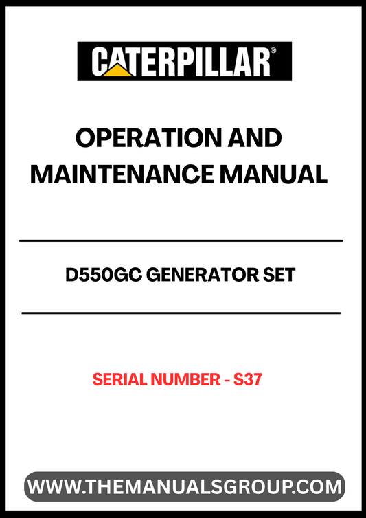 Discover the essential CAT D550GC Generator Set Operation and Maintenance Manual, designed specifically for serial number S/N - S37. This comprehensive guide provides detailed instructions and insights to ensure optimal performance and longevity of your generator set.