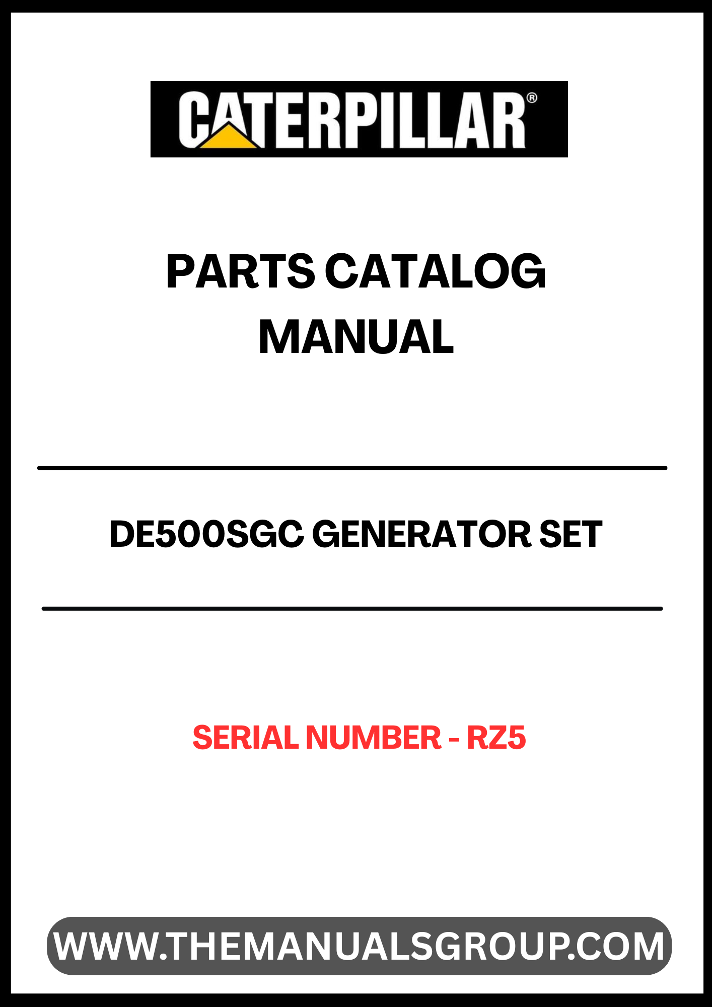 Discover the CAT DE550GC Generator Set Parts Catalog Manual, specifically designed for serial number RZ5. This comprehensive manual is an essential resource for anyone looking to maintain or repair their generator set, ensuring optimal performance and longevity. With detailed diagrams and part specifications, you can easily identify and order the components you need.