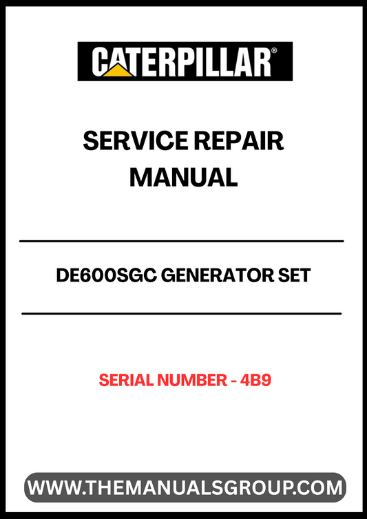 Ensure your CAT DE600SGC Generator Set operates at peak performance with the comprehensive Service Repair Manual, specifically designed for serial number 4B9. This manual is an essential resource for technicians and operators, providing detailed instructions and insights into maintenance, troubleshooting, and repair procedures tailored to your generator model.