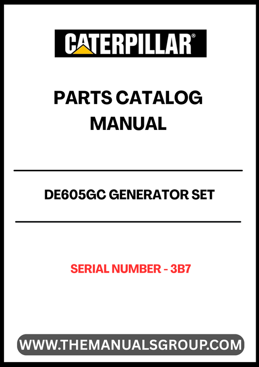 Discover the CAT DE605GC Generator Set Parts Catalog Manual, specifically designed for serial number 3B7. This comprehensive manual is an essential resource for anyone looking to maintain or repair their generator set efficiently. With detailed diagrams and part specifications, it ensures you have the right information at your fingertips.