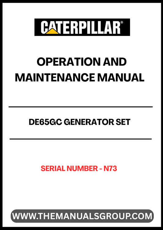  Ensure the optimal performance of your CAT DE65GC Generator Set with the comprehensive Operation and Maintenance Manual, specifically designed for serial number N73. This manual serves as an essential resource, providing detailed instructions and guidelines to help you operate and maintain your generator efficiently.